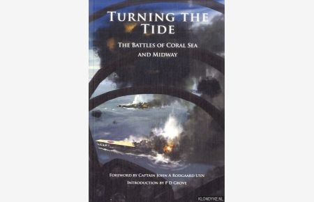 Turning the Tide. The Battles of Coral Sea and Midway
