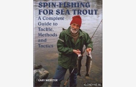 Spin-fishing for sea trout: a complete guide to tackle, methods and tactics