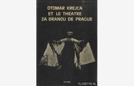 Otomar Krejca et le Théâtre Za Branou de Prague