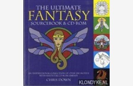 The ultimate fantasy sourcebook & CD-ROM: an inspirational collection of over 250 motifs with essential CD-ROM library