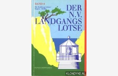 Der N. V. Landgangs Lotse. Band 4 . Die Boddengewasser Rugen-Stettin