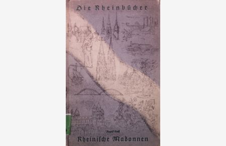 Rheinische Madonnen des Mittelalters.