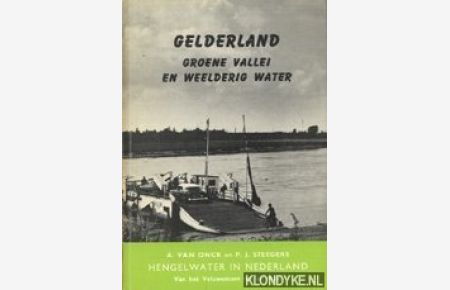 Gelderland. Groene vallei en weelderig water. Hengelwater in Nederland. Van het Veluwemeer tot de maas