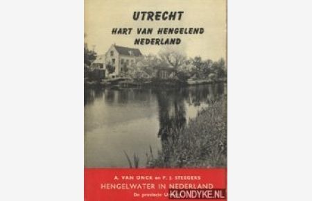 Utrecht. Hart van hengelend Nederland. Hengelwater in Nederland. De provincie Utrecht