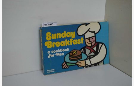 Sunday Breakfast a Cookbook for Men