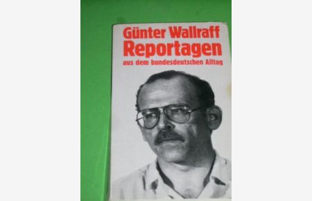 Reportagen aus dem bundesdeutschen Alltag.   - Auswahl und Vorwort Dr. Klaus Hübner.
