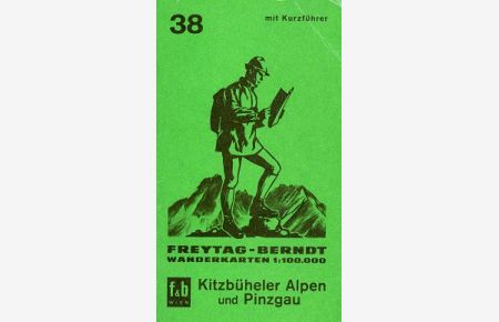 Kitzbüheler Alpenund Pinzgau - Silvrettagruppe. Maßstab 1:100. 000  - Freytag & Berndt Karte Nr. 38 mit Kurzführer