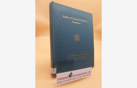 Tables of Normal Probability Functions - National Bureau of Standards Applied Mathematics Series 23