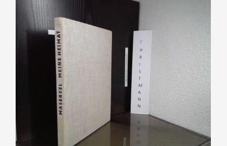 Meine Heimat. - Signiertes Exemplar von Frans Maserell an Hans Oelschläger 1967  - 100 Holzschnitte von