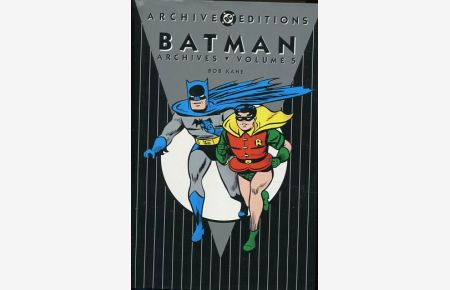 Batman Archives Volume 5.   - Archiv Editions.