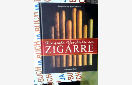 Die große Geschichte der Zigarre