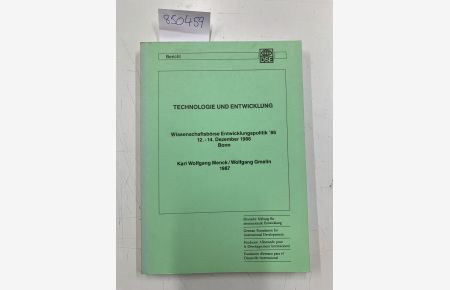 Technologie und Entwicklung - Wissenschaftsbörse Entwicklungspolitik ´86 12. -14. Dezember 1986 Bonn  - Karl Wolfgang Menck/Wolfgang Gmelin