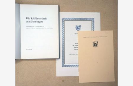 Die Schildnerschaft zum Schneggen. Geschichte der 65 Schilde seit 1559. Ergänzt und neu herausgegeben von Emil Usteri. [Buch und 2 Beilagen].