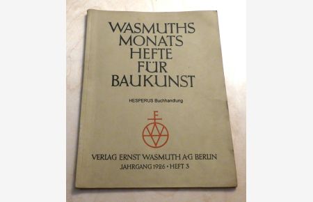 Wasmuths Monatshefte für Baukunst - X. Jg. 1926, Heft 3