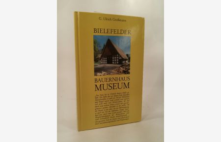 Führer durch das Bauernhausmuseum Bielefeld.
