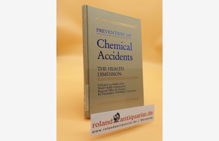 Prevention of Chemical Accidents: The Health Dimension