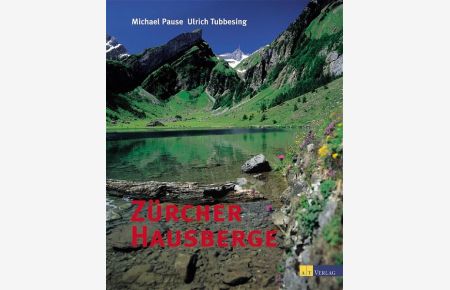 Zürcher Hausberge.   - Michael Pause ; Ulrich Tubbesing