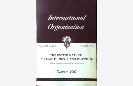 The United Nations: Accomplishments and Prospects;  - International Organization. Volume 19; No. 3,
