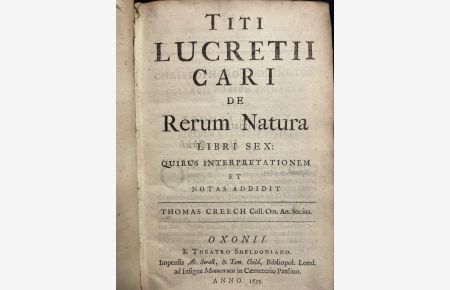 De Rerum Natura libri sex: quibus interpretationem et notas addidit Thomas Creech.
