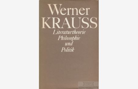 Literaturtheorie, Philosophie und Politik