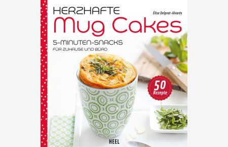 Herzhafte Mug Cakes
