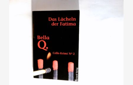Celle-Krimi Teil: No. 2. , Das Lächeln der Fatima