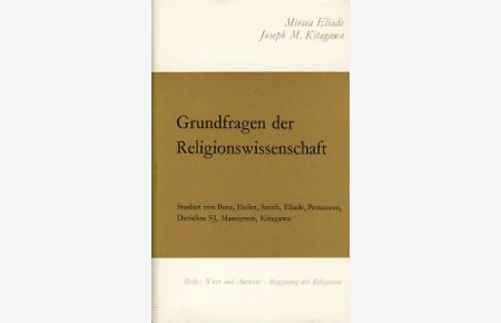Grundfragen der Religionswissenschaft.   - Reihe Wort und Antwort, Band 32.