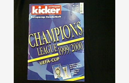 Kicker Europacup-Sonderheft. Champions League 1999/2000.
