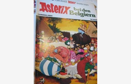 Asterix bei den Belgiern  - Grosser Asterix-Band XXIV