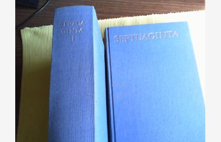 Septuaginta - Id est Vetus Testamentum graece iuxta LXX interpretes edidit Alfred Rahlfs,   - Volumen I: Prolegomena. Leges et historiae, Volumen II: Libri poetici et prophetici,