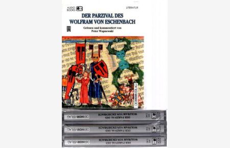 Der Parzival des Wolfram von Eschenbach.   - gelesen und komentiert von Peter Wapnewski