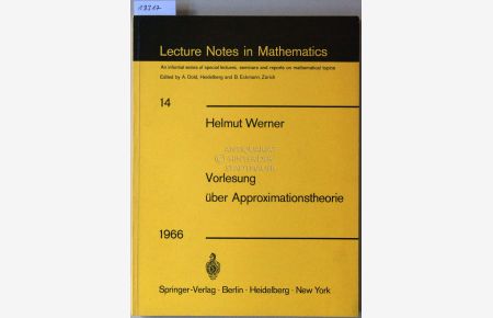 Vorlesung über Approximationstheorie. [= Lecture Notes in Mathematics, Bd. 14]