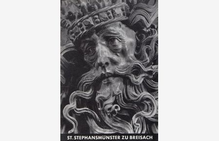St. Stephansmünster zu Breisach  - Erzbistum Freiburg i. Br.; Patron St. Stephan (26. Dez.) / Kunstführer ; Nr. 842