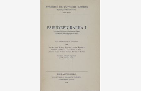 Pseudepigrapha I: Pseudophytagorica - Lettres de Platon. Littérature pseudépigraphique juive.