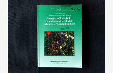 Biologisch-ökologische Grundlagen des Schutzes gefährdeter Segetalpflanzen. (Schriftenreihe für Vegetationskunde, Heft 26).