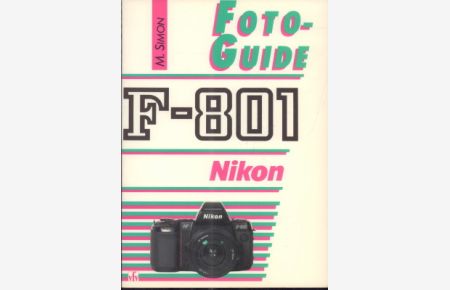 Nikon F 801. Foto-Guide.