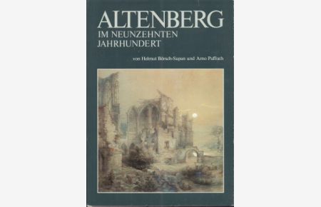 Altenberg im 19. Jahrhundert.
