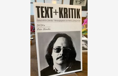 Peter Handke.   - (= Text + Kritik 24/24a). Zeitschrift für Literatur. Herausgegeben von Heinz Ludwig Arnold.