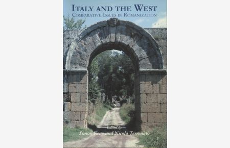 Italy and the West: Comparative Issues in Romanization.