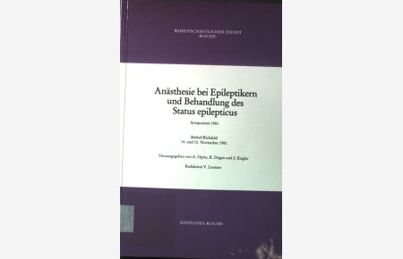 Anästhesie bei Epileptikern und Behandlung des Status epilepticus.