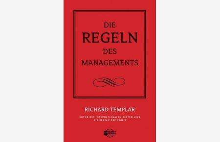 Die Regeln des Managements.   - [Übers.: Tilmann Kleinau] / Books 4 success
