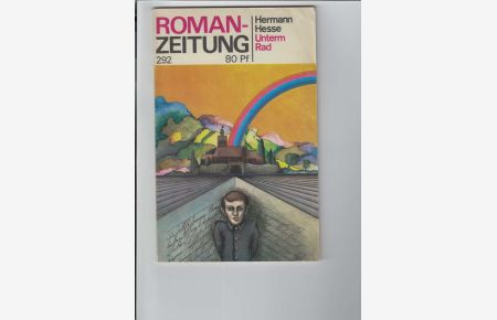 Unterm Rad.   - Erzählung. Roman-Zeitung Heft 292 (7/1974). Zweispaltig gedrucktes Leseheft.