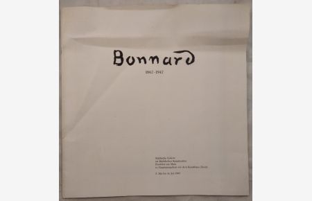 Bonnard 1867-1947.