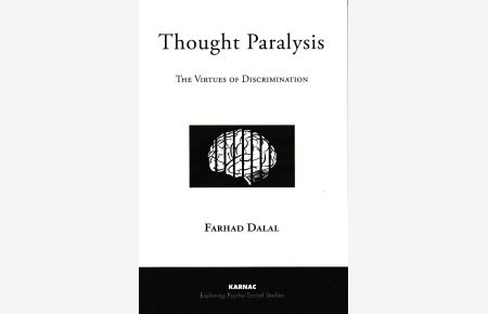 Thought Paralysis  - The Virtues of Discrimination