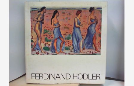 Ferdinand Hodler - Austellungskatalog