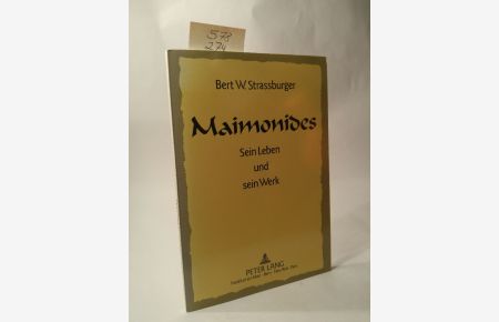 Maimonides  - Sein Leben und sein Werk