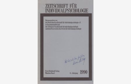 Indikation und Praxis stationärer Psychotherapie. [Aus: Zeitschrift für Individualpsychologie, 15. Jg. , 1990].