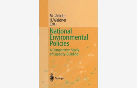 National Environmental Policies: A comparative Study of Capacity-Building. With a data Appendix: International profiles of change since 1970.