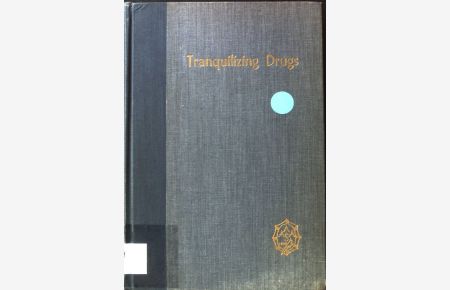 Tranquilizing Drugs;  - Publication No. 46;