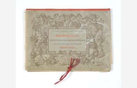 Wappenbüchlein für Kunstjünger und Kunsthandwerker. (K. k. Österr. Museum für Kunst und Industrie).